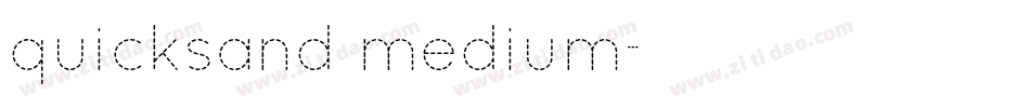 quicksand medium字体转换